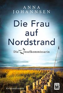 Cover Die Frau auf Nordstrand von Anna Johannsen