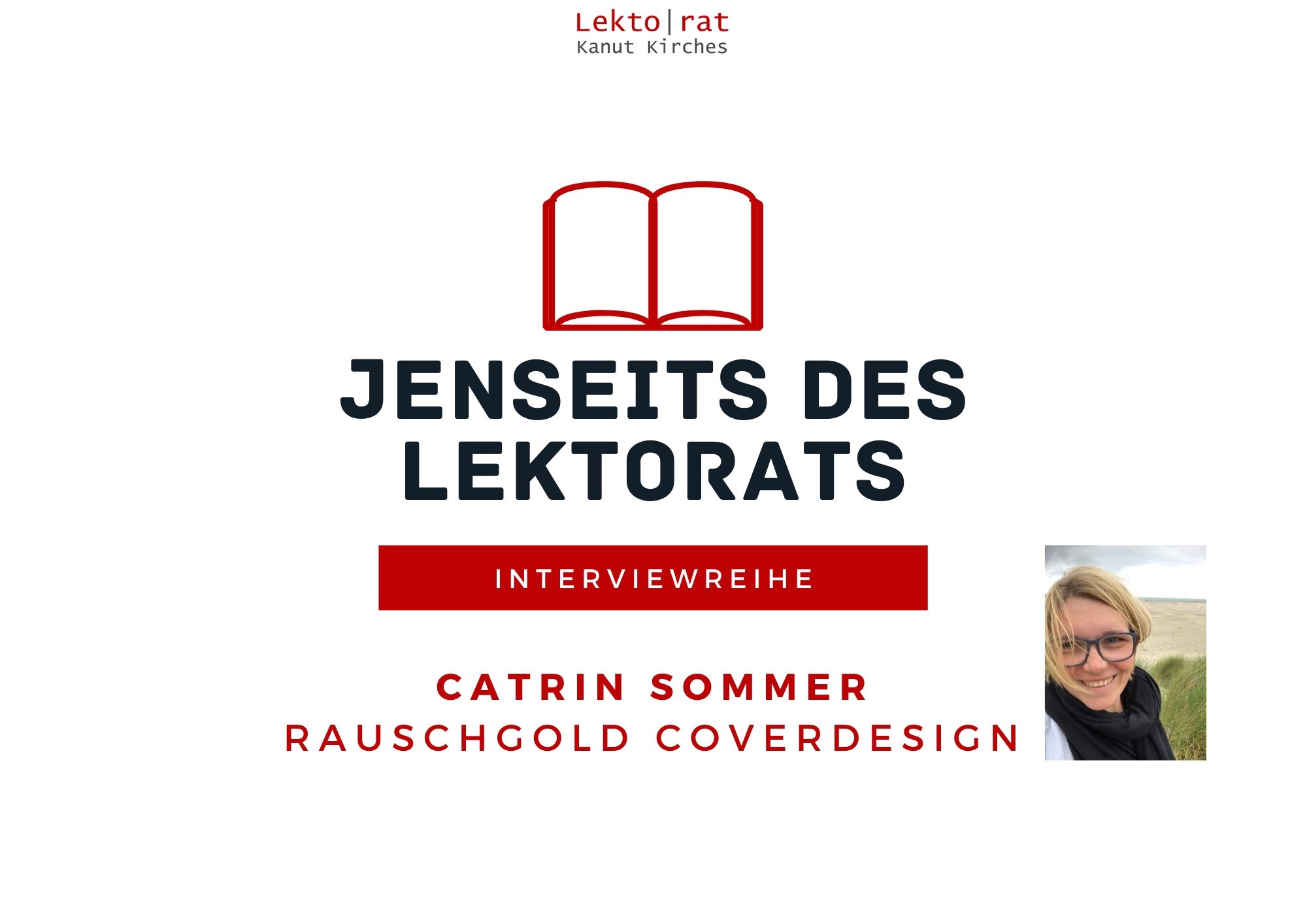 Jenseits des Lektorats: Coverdesignerin Catrin Sommer im Interview