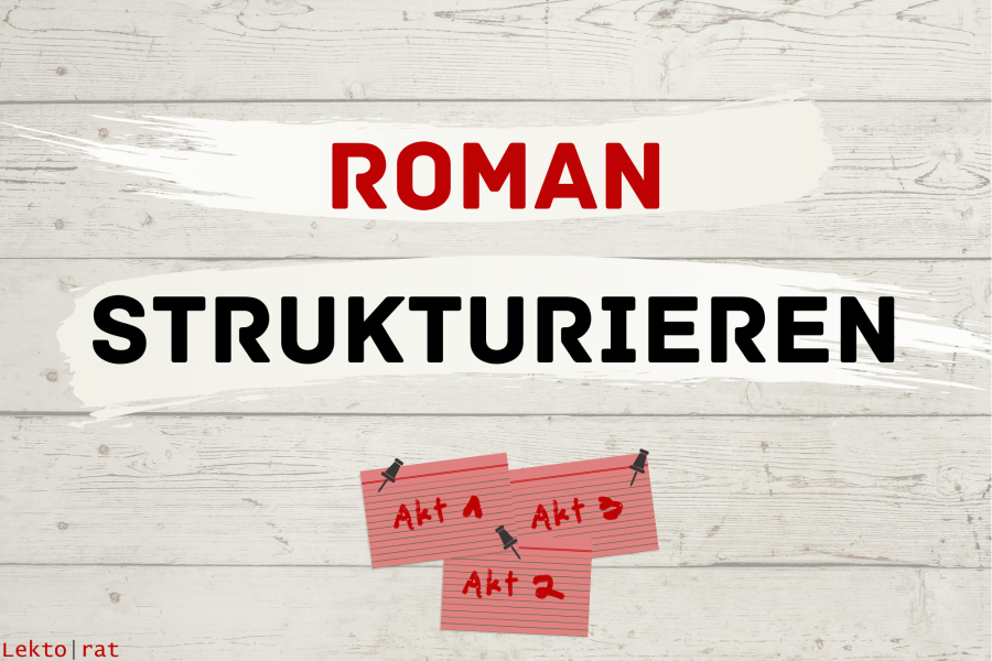 Wie gebe ich meiner Geschichte Struktur?
