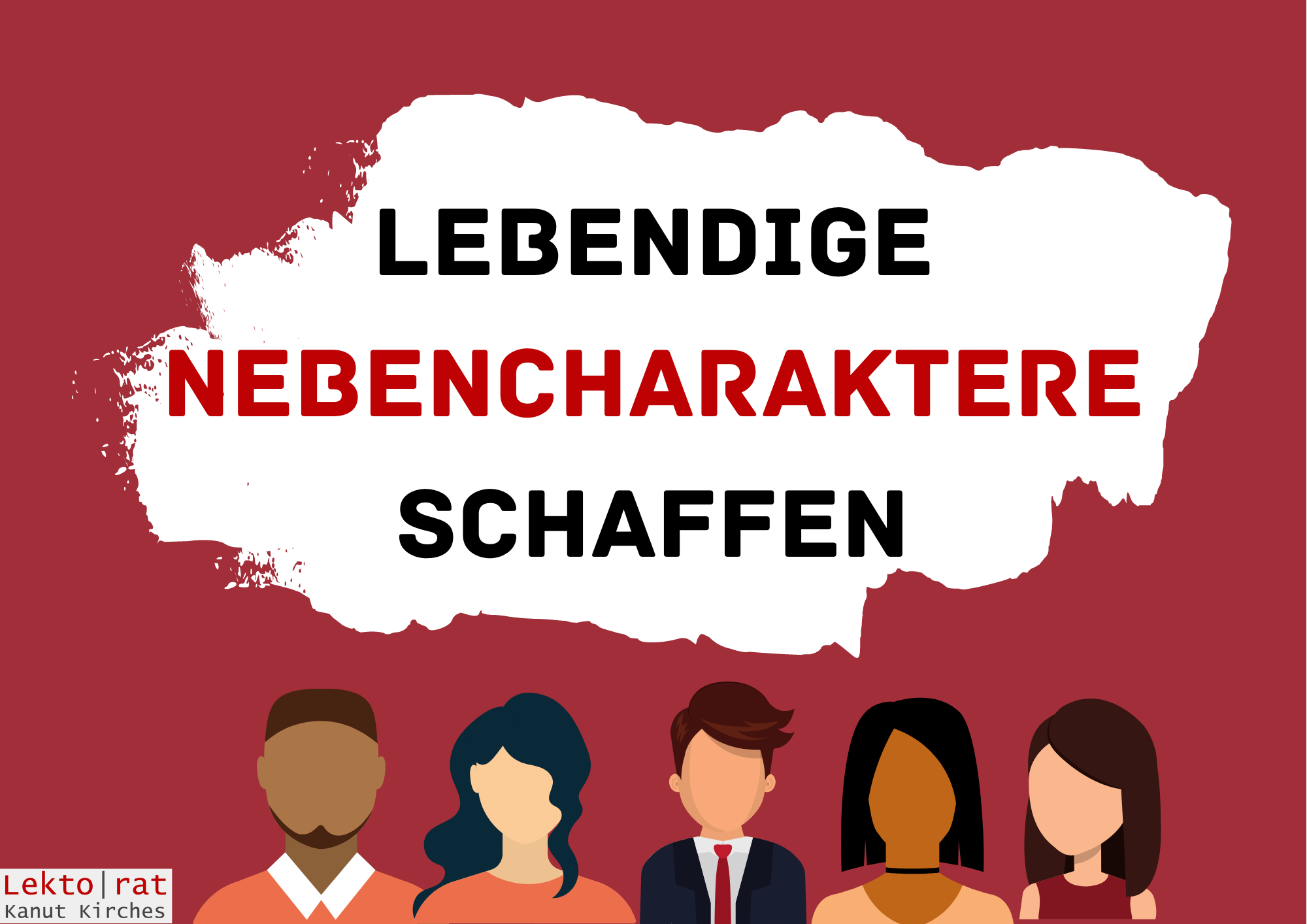 Wie werden Nebencharaktere lebendig?