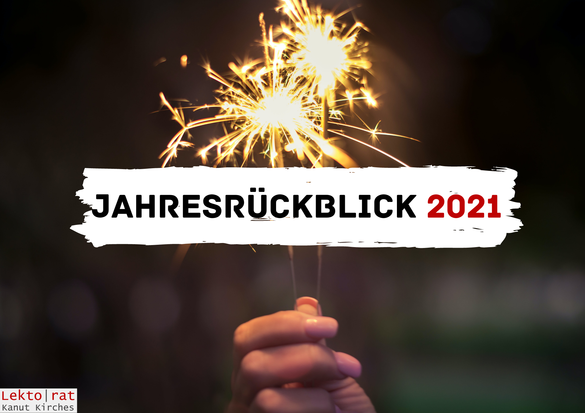 Jahresrückblick 2021