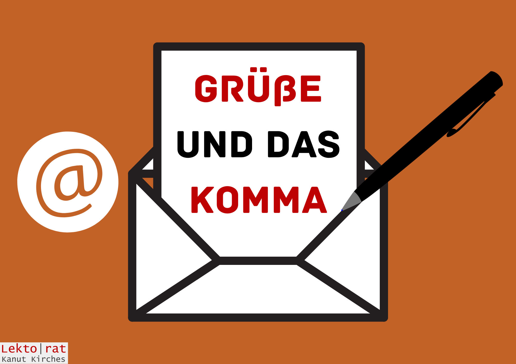 Die Grußformel und das Komma