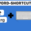 Drei Word-Shortcuts, die richtig Zeit sparen
