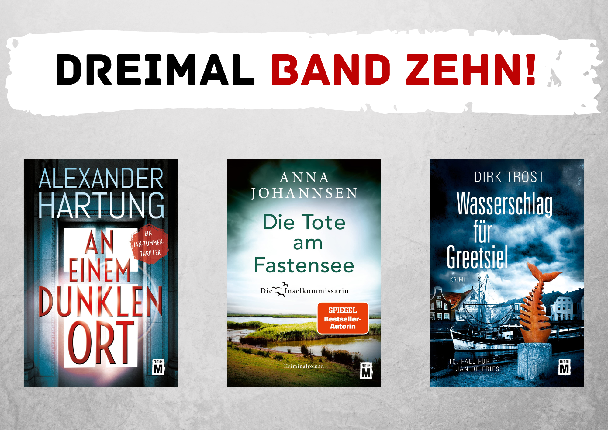 Dreimal Band zehn